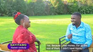 Nakubagana ne sitani ebikonde lwa balansi: NAYITAWO (Part 81) Ne Betty Muwanguzi