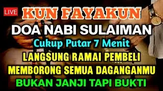 BISMILLAH KUNFAYAKUN 🤲🤲 SESEPI APAPUN USAHA,BISA DILARISKAN DENGAN AYAT INI | SEMOGA MENDAPAT BERKAH
