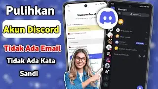 Cara Mengembalikan Akun Discord - Tanpa Email dan Nomor Telepon (2025)