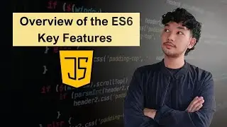 Overview of the ES6 Key Features