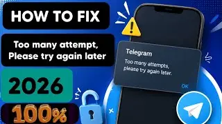 How to Fix “Too Many Attempts” Error in Telegram (2026 Guide)
