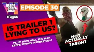 Is the GTA 6 trailer hiding a secret? - GTAVI O'clock - Episode 30