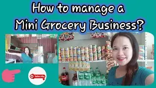 How to manage a Mini Grocery Business?|Gandang Venus | Lyn Venus-Villamin