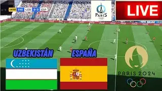 🔴EN VIVO: Uzbekistán U23 vs España U23 | JUEGOS OLÍMPICOS 2024 | Partido en vivo ahora