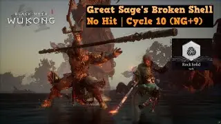 Black Myth Wukong: Great Sage's Broken Shell | No Hit | Cycle 10 (NG+9) + Ending