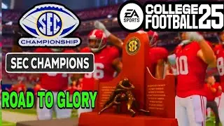 COLLEGE FOOTBALL 25 ( ROAD TO GLORY ) FRESHMAN YEAR | IRON BOWL, SEC CHAMPIONSHIP | GAMEPLAY
