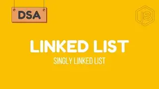 Singly Linked List - Data Structures - JavaScript - #1