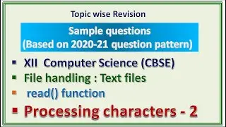 Important Questions (Python Text Files) ||character processing| CBSE computer Science