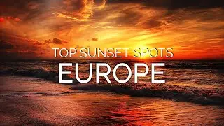 Top 10 Places to Watch the Sunset In Europe | Travel Video 2023 | Top European Sunset Locations
