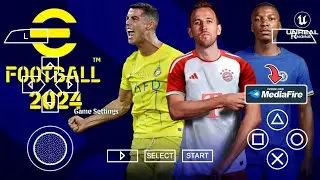 eFOOTBALL PES 2024 PPSSPP Android  New Transfer & Kits 23/24 Camera PS5 Best Grapisch