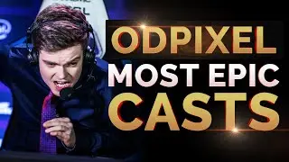 Most EPIC Casts by ODPixel – Dota 2 - Top 15