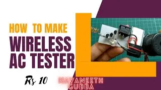 how to make wireless ac tester//Navaneeth gubba