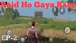Raid Ho Gaya Base Old Time Gameplay || Last Day Rules Survival Hindi Gameplay