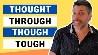Como pronunciar o THOUGHT, THROUGH, THOUGH e TOUGH - Pronúncia e significado
