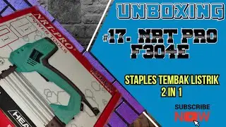 Mesin staples tembak listrik 2in1 / paku tembak !!! unboxing NRT Pro F304E
