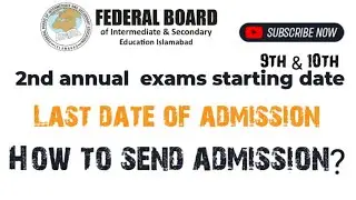 2nd annual exam starting date & admission dates #fbise #federalboard #2ndannualexamination