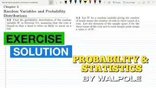 Probability & Statistics for Engineers & Scientists by Walpole | Solution Chap 3