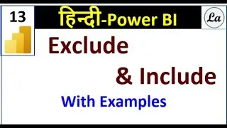 Power BI Exclude and Include Hindi