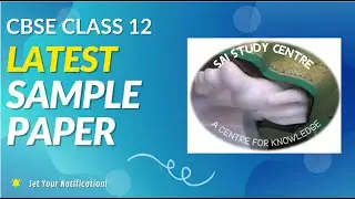 CLASS 12 CBSE LATEST SAMPLE PAPER TERM 2 | SAI STUDYCENTRE