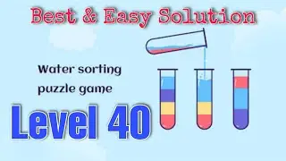 SortPuz Level 40 | Android Games | SortPuz: Water Color Sort Puzzle Games