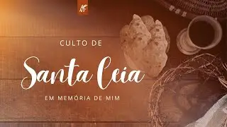 Culto de Santa Ceia | 03/11/2024