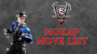 Mortal Kombat Deadly Alliance - Mokap Move List