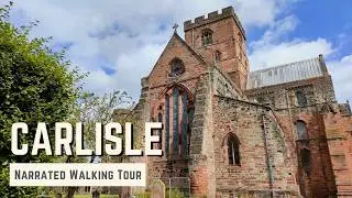 CARLISLE | 4K Narrated Walking Tour | Let's Walk 2024