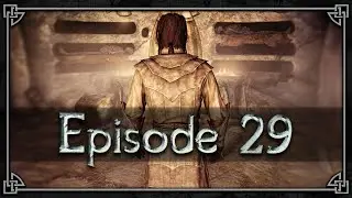 LIFTING THE SHROUD | Savior of Skyrim - Episode 29 (100% Playthrough)