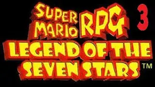 Super Mario RPG: Legend of the Seven Stars - Part 3