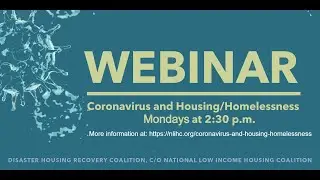 August 31 : National Call on Coronavirus, Housing & Homelessness