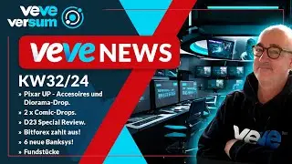 🇩🇪 VEVE | Deutsch • Die VeVeVersum NEWS KW 32/24