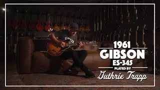 1961 Gibson ES-345 played by Guthrie Trapp