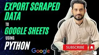 Python Tutorial: How to Save Scraped Data to Google Sheets with Google Cloud API