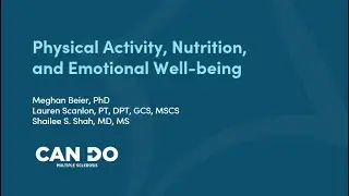 Physical Activity, Nutrition, and Emotional Well-being - More About MS @ 2024 CMSC Annual Meeting