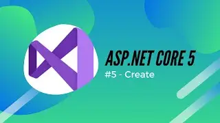 .Net 5 Tutorial - 5# Create