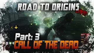 Überleben Like a Boss :D !! | Road to Origins: Call of the Dead !! Part (3/3) (Deutsch) HD