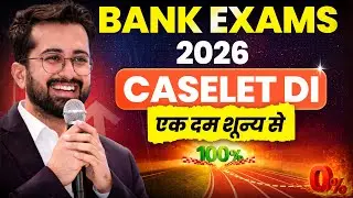 🏆 Caselet DI from Basic || DI Class 03 || Bank Exams 2026 || Aashish Arora