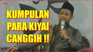 PARA KIYAI CANGGIH ⁉️