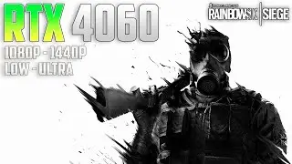 RTX 4060 Tom Clancys Rainbow Six Siege | 1080p - 1440p | Low - Ultra