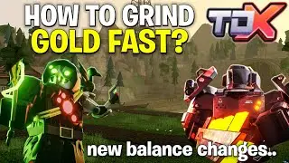 How To GRIND Gold Fast? New BALANCE Changes & More.. | Roblox Tower Defense X