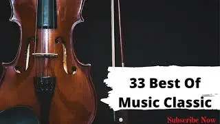🎶 33 Best Of Music Classic 🎧 Sad- Dark -Positive- Happy [FREE]Music For Content Creators [4:14:59] 🎶