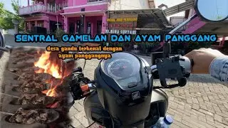 Desa Gandu ayam panggang yang sangat terkenal | Motovlog