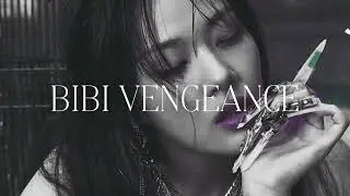BIBI Vengeance - Bibi (slowed)