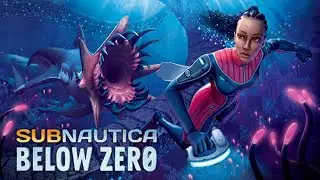 Поиск сестры, и приключение вместе с Subnautica: Below Zero