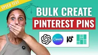 🎯 Bulk Create Pinterest Pins FAST: Canva + ChatGPT vs Pin Generator (Which Is Faster?) 🤯