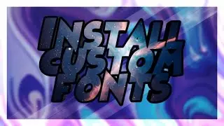 How to install Custom Fonts on Android!