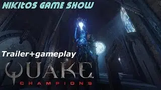 #NikitosGameShow #Обзоры #Трейлеры      Quake champions official trailer+gameplay