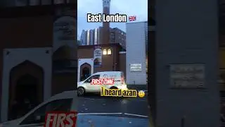 For the first time, I heard  Azan at east london mosque 🕌- #england #mosque #englandmuslim #shorts
