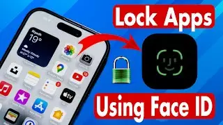 How to LOCK APPS on iPhone (With Face ID) - Lock Your iPhone Apps using Face ID - 2024