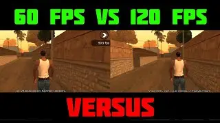 Сравнение FPS в GTA:SA 60 FPS VS 120 FPS на POCO X3 Pro [4K60FPS]